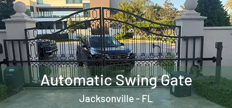  Automatic Swing Gate Jacksonville - FL