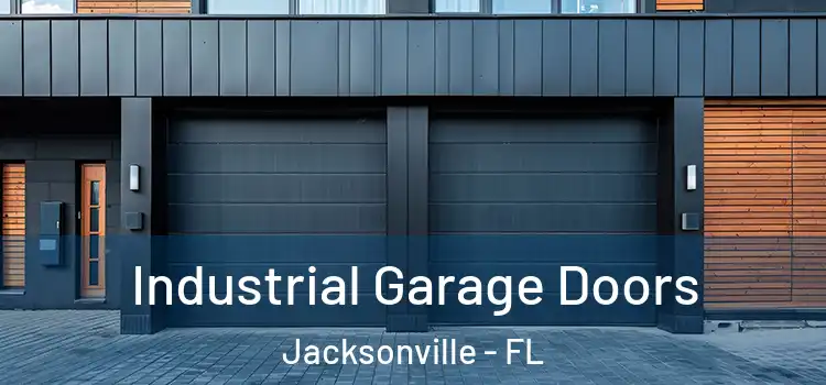  Industrial Garage Doors Jacksonville - FL
