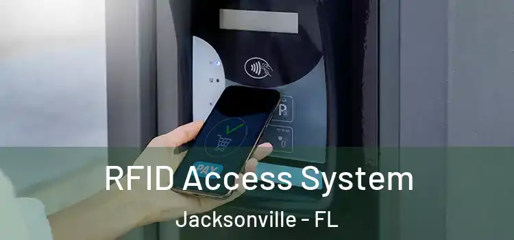  RFID Access System Jacksonville - FL