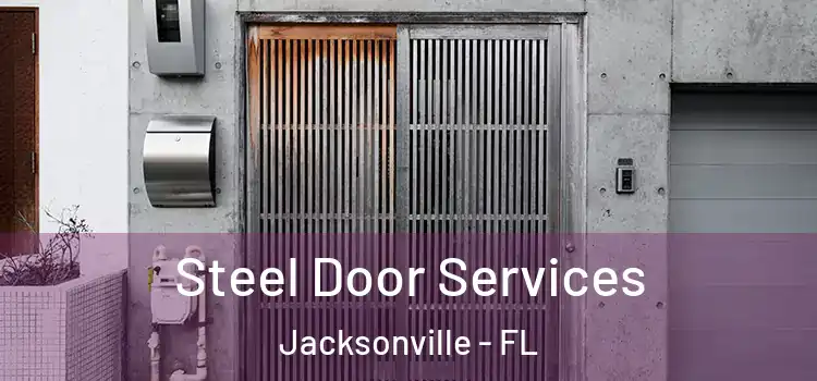  Steel Door Services Jacksonville - FL