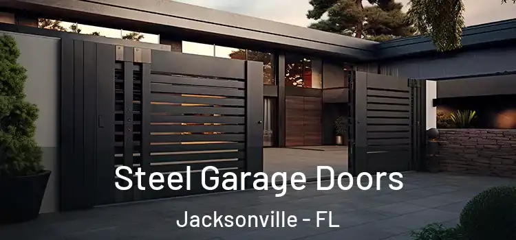  Steel Garage Doors Jacksonville - FL