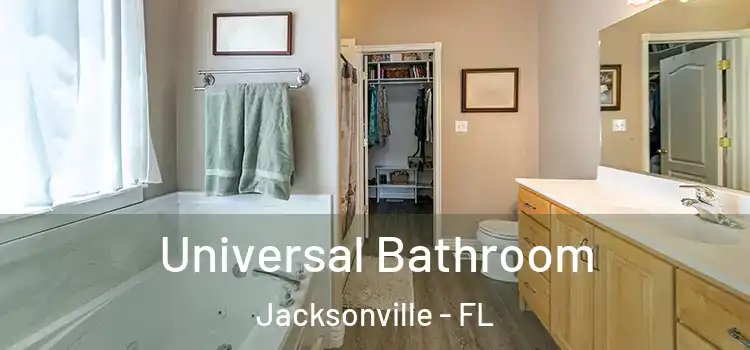 Universal Bathroom Jacksonville - FL
